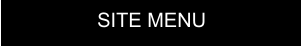SITE MENU